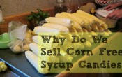 Why Do We Sell Corn Syrup Free Candy?
